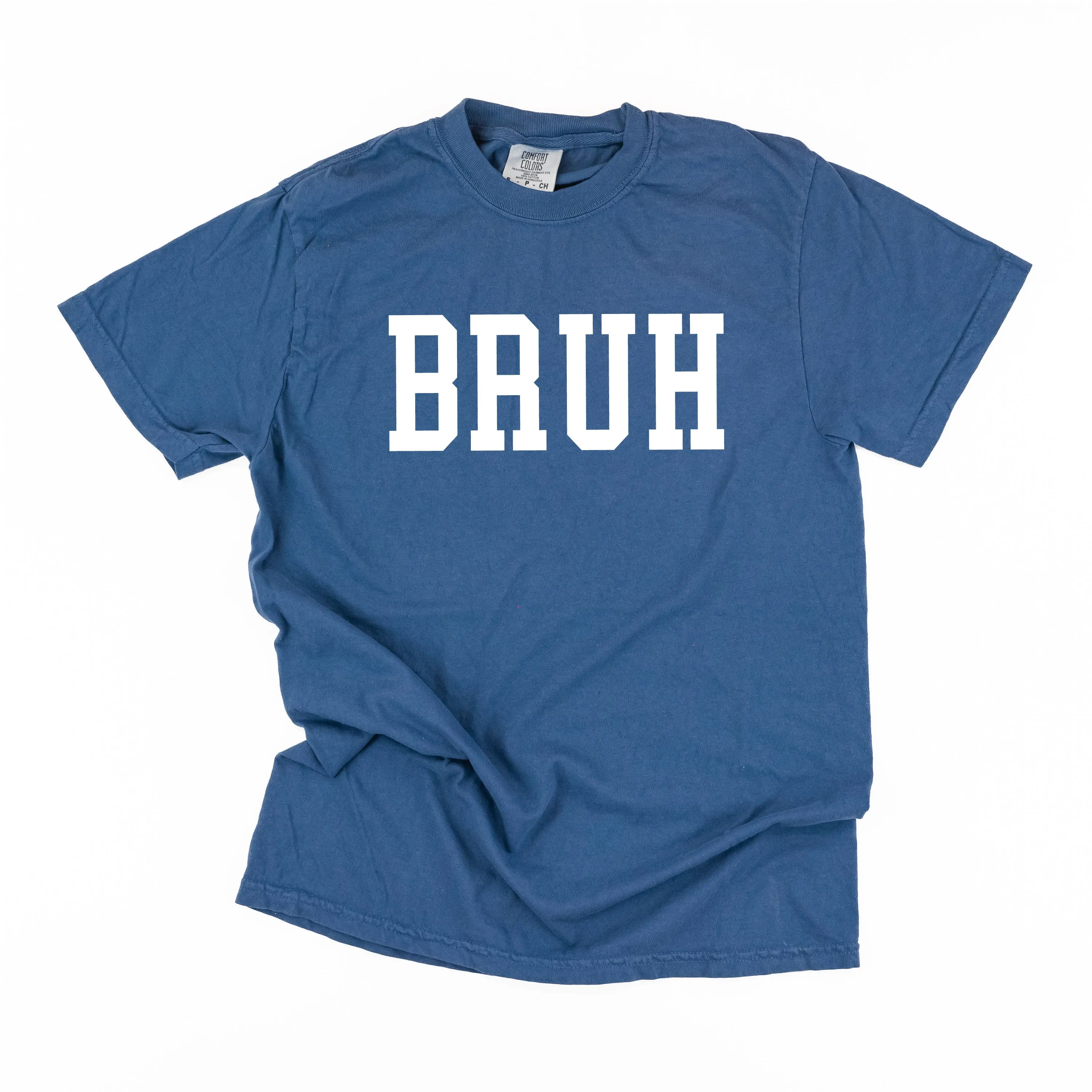 BRUH - SHORT SLEEVE COMFORT COLORS TEE