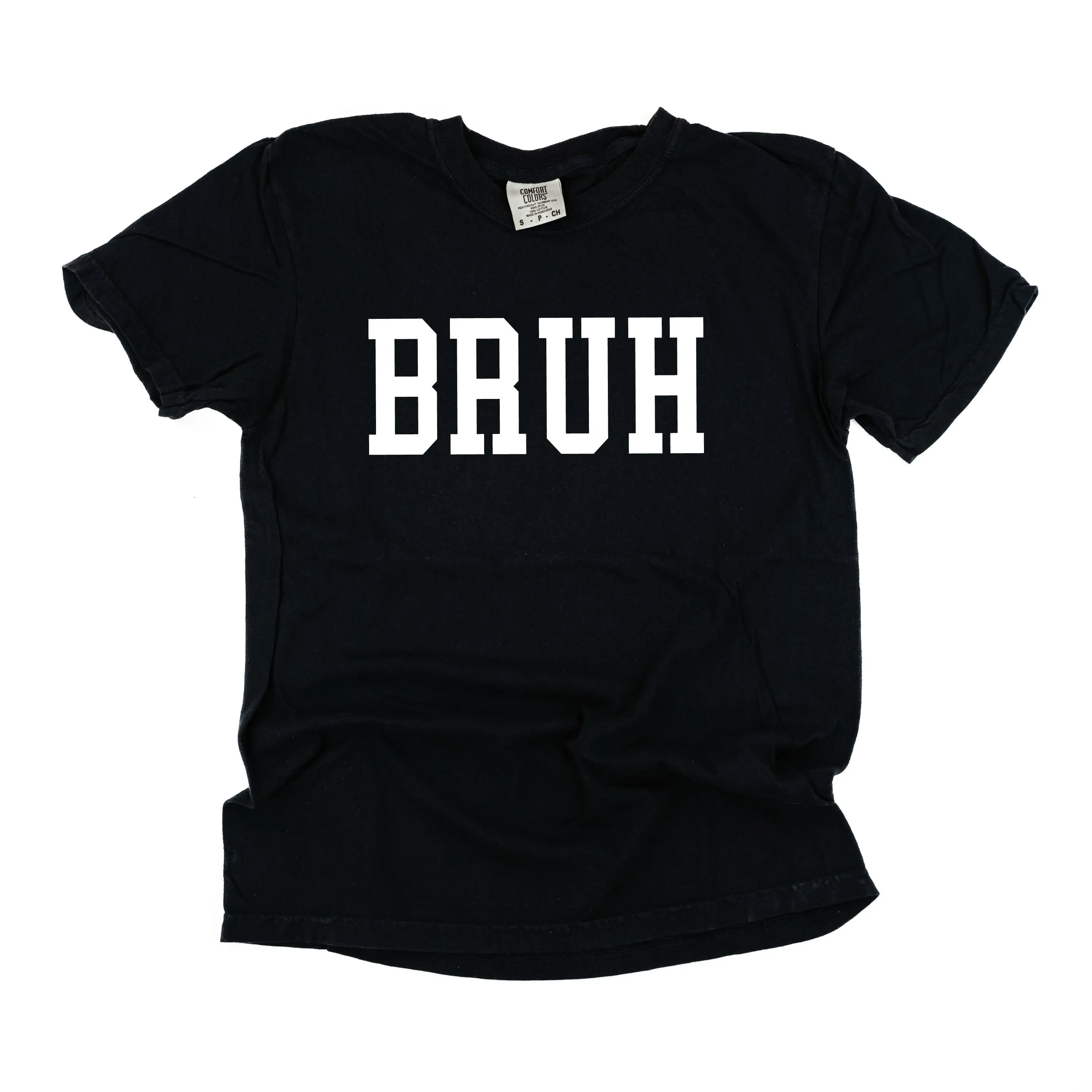 BRUH - SHORT SLEEVE COMFORT COLORS TEE