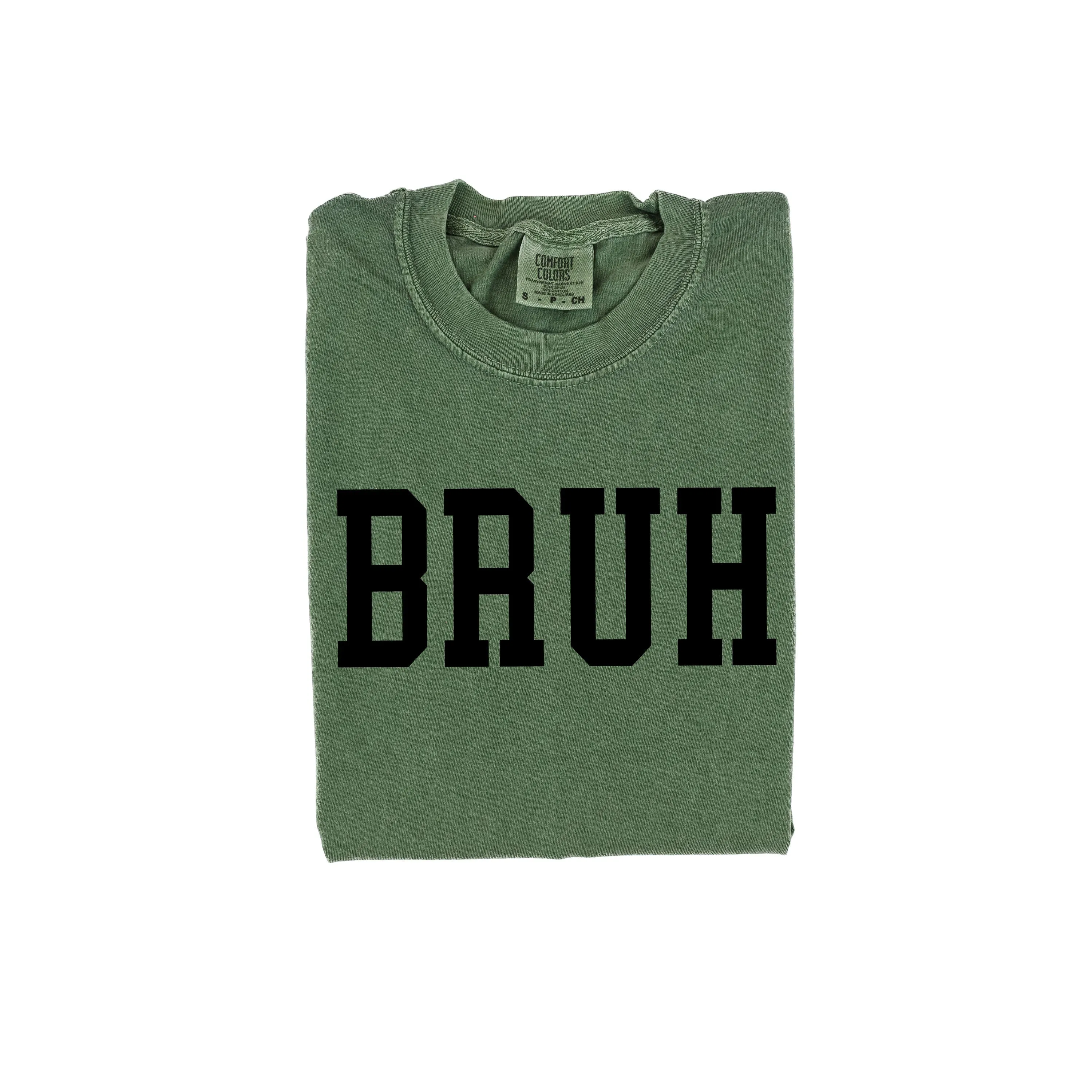 BRUH - SHORT SLEEVE COMFORT COLORS TEE