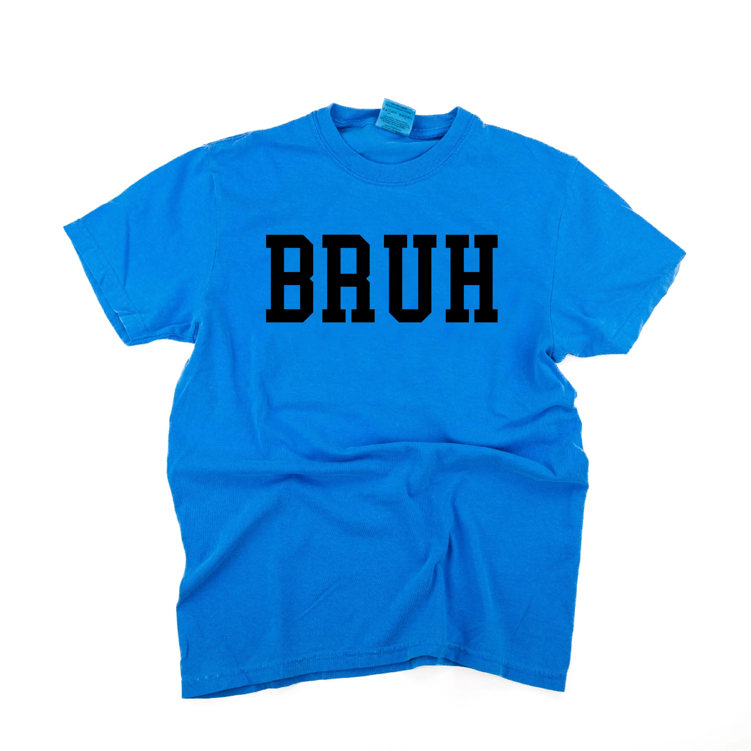 BRUH - SHORT SLEEVE COMFORT COLORS TEE