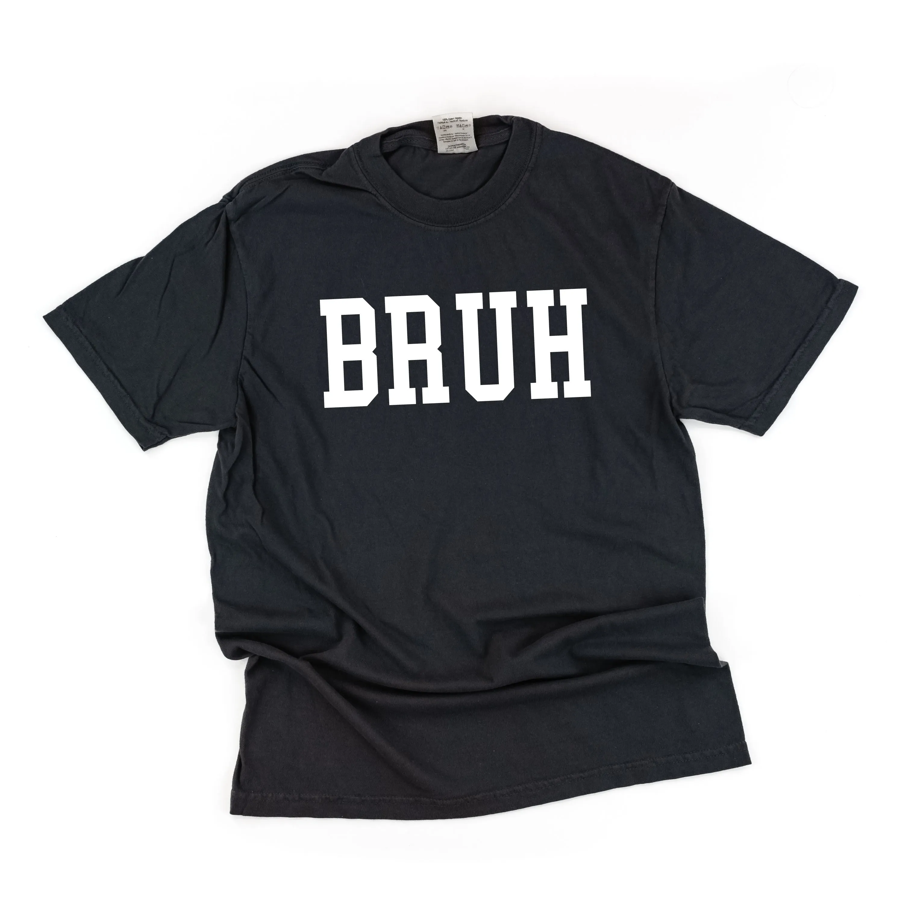 BRUH - SHORT SLEEVE COMFORT COLORS TEE