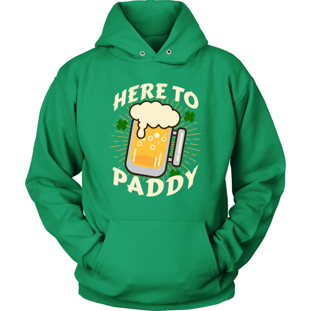 Here to Paddy St. Patrick's Day Funny Unisex Hoodie