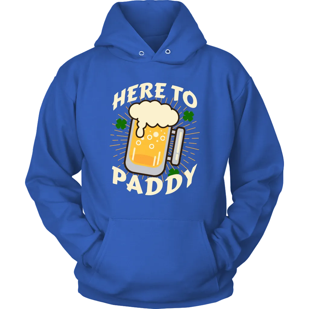 Here to Paddy St. Patrick's Day Funny Unisex Hoodie