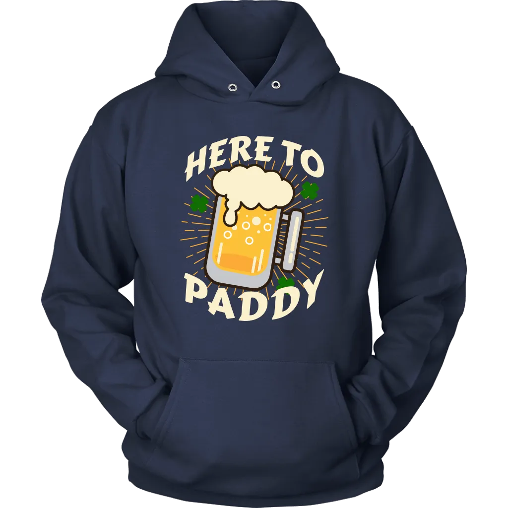 Here to Paddy St. Patrick's Day Funny Unisex Hoodie