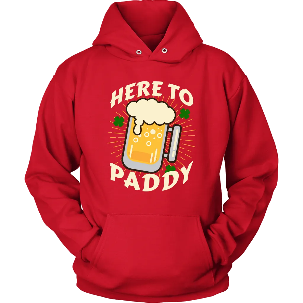 Here to Paddy St. Patrick's Day Funny Unisex Hoodie