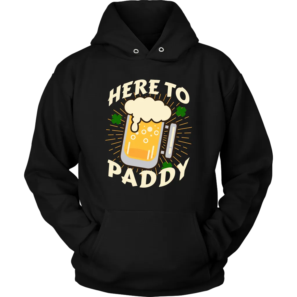 Here to Paddy St. Patrick's Day Funny Unisex Hoodie